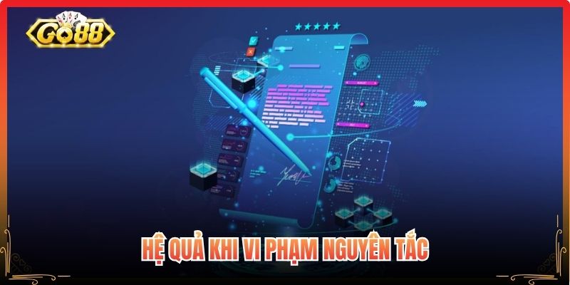 Hệ quả khi vi phạm nguyên tắc